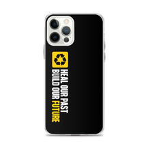 iPhone 12 Pro Max Heal our past, build our future (Motivation) iPhone Case by Design Express