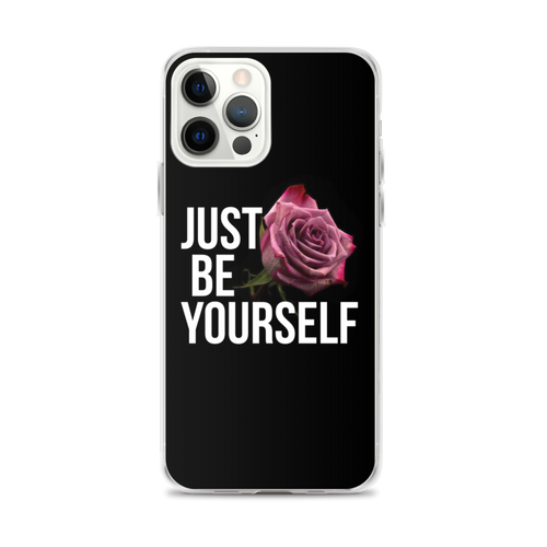 iPhone 12 Pro Max Just Be Yourself iPhone Case by Design Express