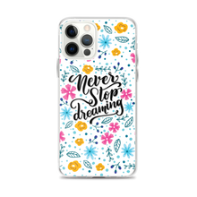 iPhone 12 Pro Max Never Stop Dreaming iPhone Case by Design Express