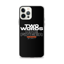 iPhone 12 Pro Max Two Words One Finger iPhone Case by Design Express