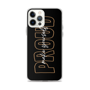 iPhone 12 Pro Max Make Yourself Proud iPhone Case by Design Express