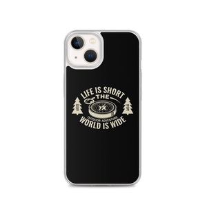 iPhone 13 Life Is Short, World is Wide iPhone Case by Design Express