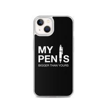 iPhone 13 My pen is bigger than yours (Funny) iPhone Case by Design Express