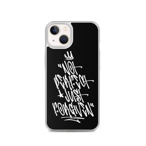 iPhone 13 Not Perfect Just Forgiven Graffiti (motivation) iPhone Case by Design Express