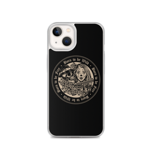 iPhone 13 Born to be Wild, Born to be Free iPhone Case by Design Express