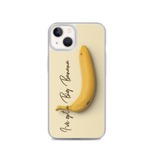 iPhone 13 I've got a big banana iPhone Case by Design Express