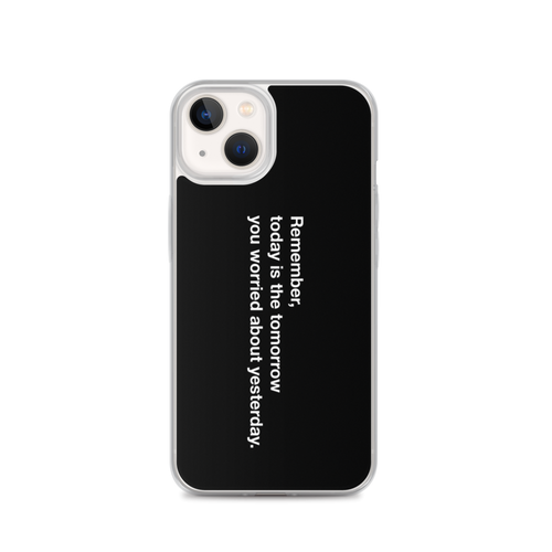 iPhone 13 Remember Quotes iPhone Case by Design Express