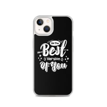 iPhone 13 Be the Best Version of You iPhone Case by Design Express