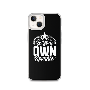 iPhone 13 Be Your Own Sparkle iPhone Case by Design Express