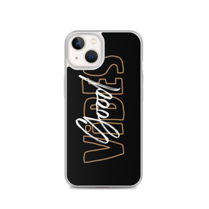 iPhone 13 Good Vibes Typo iPhone Case by Design Express