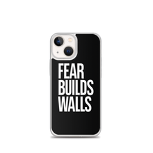 iPhone 13 mini Fear Builds Walls (motivation) iPhone Case by Design Express