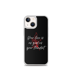 iPhone 13 mini Your life is as good as your mindset iPhone Case by Design Express