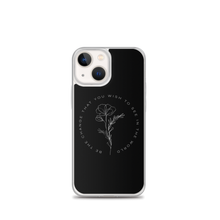 iPhone 13 mini Be the change that you wish to see in the world iPhone Case by Design Express