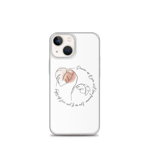 iPhone 13 mini Dream as if you will live forever iPhone Case by Design Express