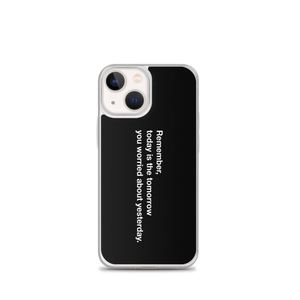 iPhone 13 mini Remember Quotes iPhone Case by Design Express