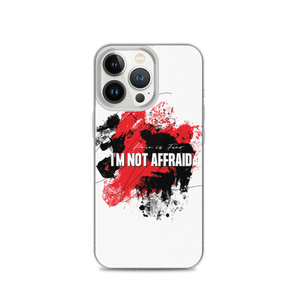 iPhone 13 Pro I'm Not Affraid iPhone Case by Design Express