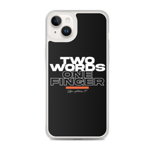 iPhone 14 Plus Two Words One Finger iPhone Case by Design Express