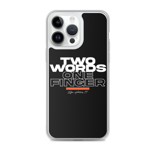 iPhone 14 Pro Max Two Words One Finger iPhone Case by Design Express