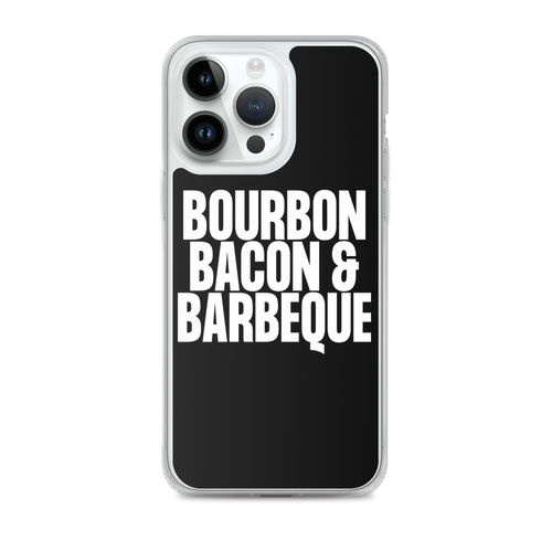 Bourbon Bacon & Barbeque (Funny) iPhone Case