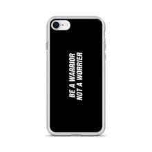 iPhone 7/8 Be a Warrior, Not a Worrier Funny iPhone Case by Design Express