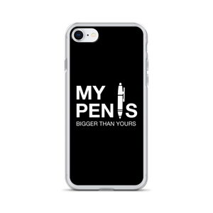 iPhone 7/8 My pen is bigger than yours (Funny) iPhone Case by Design Express