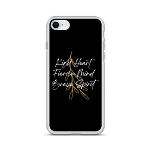 iPhone 7/8 Kind Heart, Fierce Mind, Brave Spirit iPhone Case by Design Express