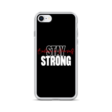 iPhone 7/8 Stay Strong, Believe in Yourself iPhone Case by Design Express