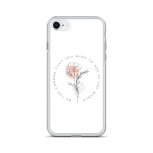 iPhone 7/8 Be the change that you wish to see in the world White iPhone Case by Design Express