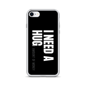 iPhone 7/8 I need a huge amount of money (Funny) iPhone Case by Design Express