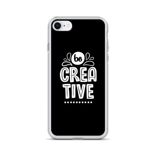 iPhone 7/8 Be Creative iPhone Case by Design Express