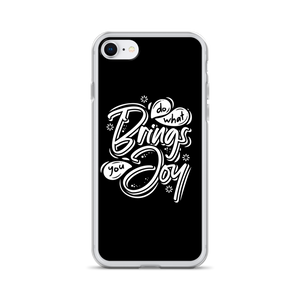 iPhone 7/8 Do What Bring You Enjoy iPhone Case by Design Express