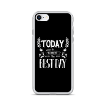 iPhone 7/8 Today is always the best day iPhone Case by Design Express