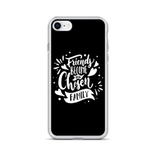 iPhone 7/8 Friend become our chosen Family iPhone Case by Design Express