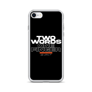 iPhone 7/8 Two Words One Finger iPhone Case by Design Express