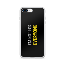 iPhone 7 Plus/8 Plus I'm Not For Everyone (Funny) iPhone Case by Design Express