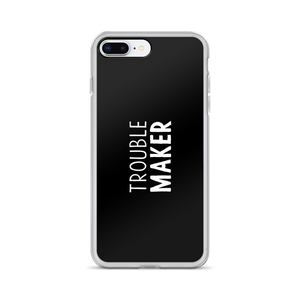 iPhone 7 Plus/8 Plus Trouble Maker (Funny) iPhone Case by Design Express