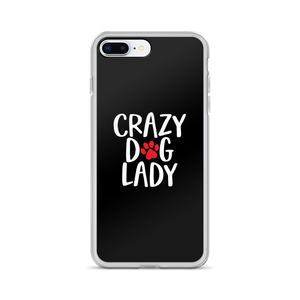 iPhone 7 Plus/8 Plus Crazy Dog Lady (Dog lover) Funny iPhone Case by Design Express