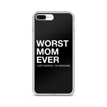 iPhone 7 Plus/8 Plus Worst Mom Ever (Funny) iPhone Case by Design Express