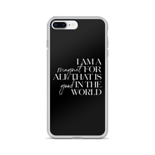 iPhone 7 Plus/8 Plus I'm a magnet for all that is good in the world (motivation) iPhone Case by Design Express