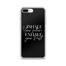 iPhone 7 Plus/8 Plus Inhale your future, exhale your past (motivation) iPhone Case by Design Express