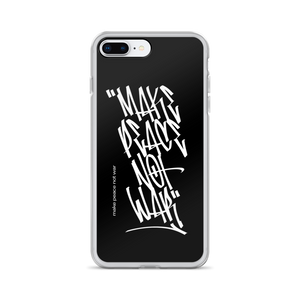 iPhone 7 Plus/8 Plus Make Peace Not War Vertical Graffiti (motivation) iPhone Case by Design Express