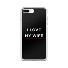 iPhone 7 Plus/8 Plus I Love My Wife (Funny) iPhone Case by Design Express