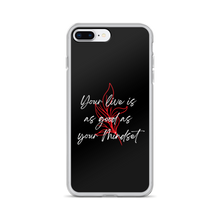 iPhone 7 Plus/8 Plus Your life is as good as your mindset iPhone Case by Design Express