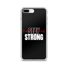 iPhone 7 Plus/8 Plus Stay Strong, Believe in Yourself iPhone Case by Design Express