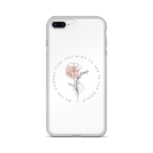 iPhone 7 Plus/8 Plus Be the change that you wish to see in the world White iPhone Case by Design Express