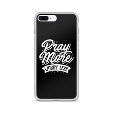 iPhone 7 Plus/8 Plus Pray More Worry Less iPhone Case by Design Express