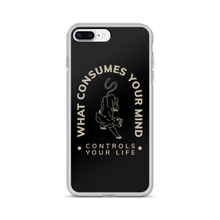 iPhone 7 Plus/8 Plus What Consume Your Mind iPhone Case by Design Express