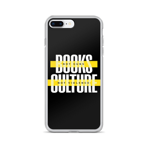 iPhone 7 Plus/8 Plus Books not Guns, Culture not Violence iPhone Case by Design Express