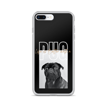 iPhone 7 Plus/8 Plus Life is Better with a PUG iPhone Case by Design Express