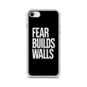 iPhone SE Fear Builds Walls (motivation) iPhone Case by Design Express